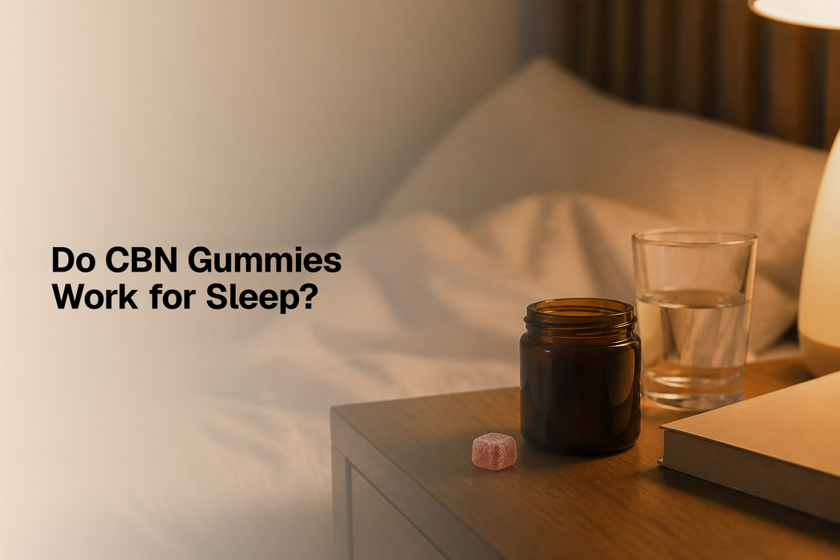 Do CBN Gummies Work for Sleep?