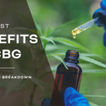 The Benefits of CBG According To Latest Research Findings